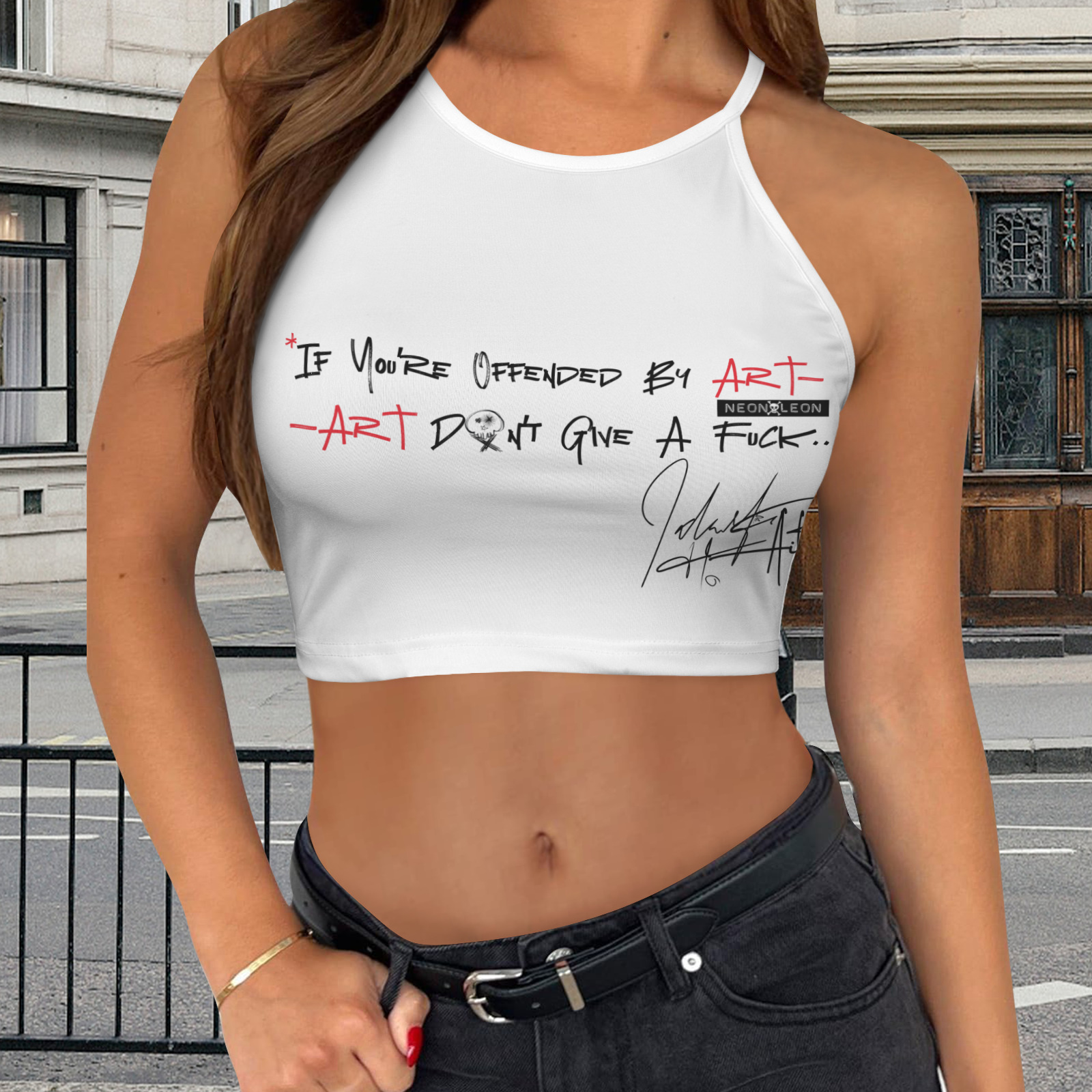 Slim female wearing a high neck crop top with the words If You're Offended By Art - Art Don't Give A Fuck written in a handwritten font 