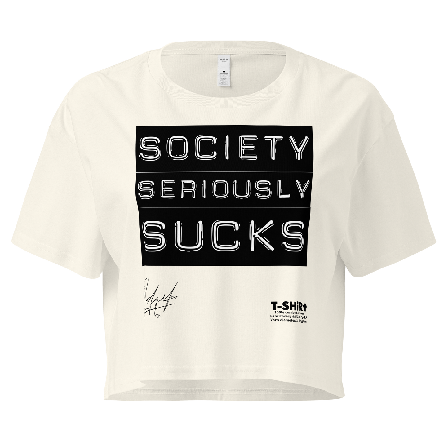 [Cotton] • Society Seriously Sucks • 100% Combed Cotton Crop [Not Quite White] Crop Top